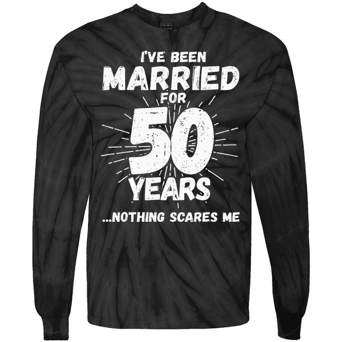 Couples Married 50 Years Funny 50th Wedding Anniversary Tie-Dye Long Sleeve Shirt