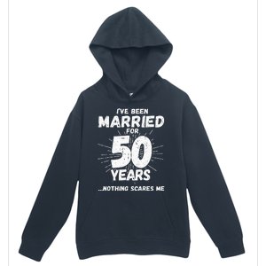 Couples Married 50 Years Funny 50th Wedding Anniversary Urban Pullover Hoodie