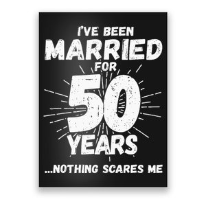 Couples Married 50 Years Funny 50th Wedding Anniversary Poster