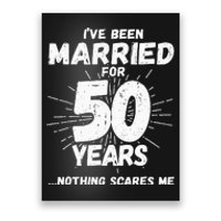 Couples Married 50 Years Funny 50th Wedding Anniversary Poster