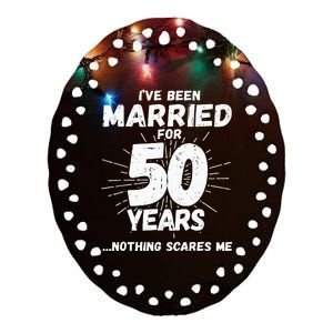 Couples Married 50 Years Funny 50th Wedding Anniversary Ceramic Oval Ornament