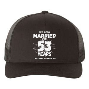 Couples Married 53 Years Funny 53rd Wedding Anniversary Yupoong Adult 5-Panel Trucker Hat