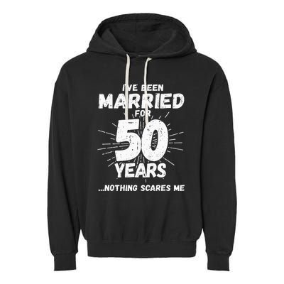 Couples Married 50 Years Funny 50th Wedding Anniversary Garment-Dyed Fleece Hoodie