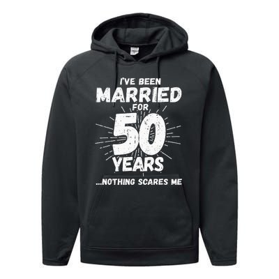 Couples Married 50 Years Funny 50th Wedding Anniversary Performance Fleece Hoodie