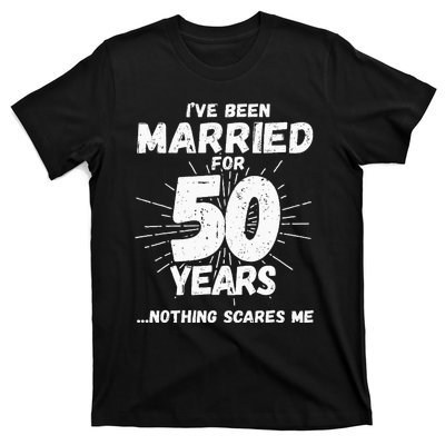 Couples Married 50 Years Funny 50th Wedding Anniversary T-Shirt