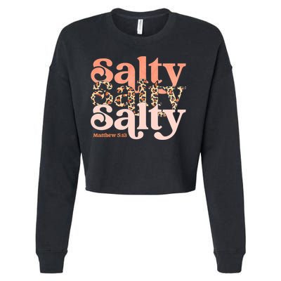 Christian Matthew 513 Stay Salty Faith Vibes Jesus Leopard Cropped Pullover Crew