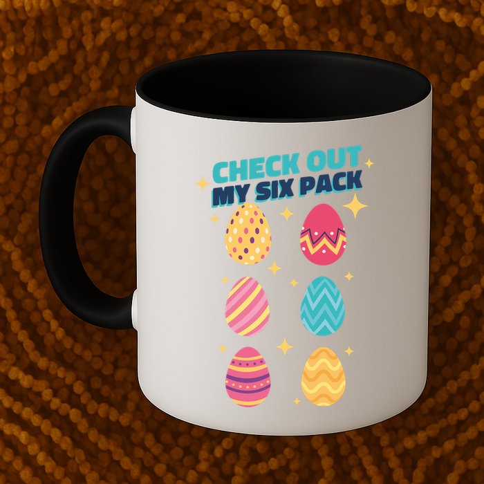 Checkout My 6 Pack Easter Eggs Funny Mug