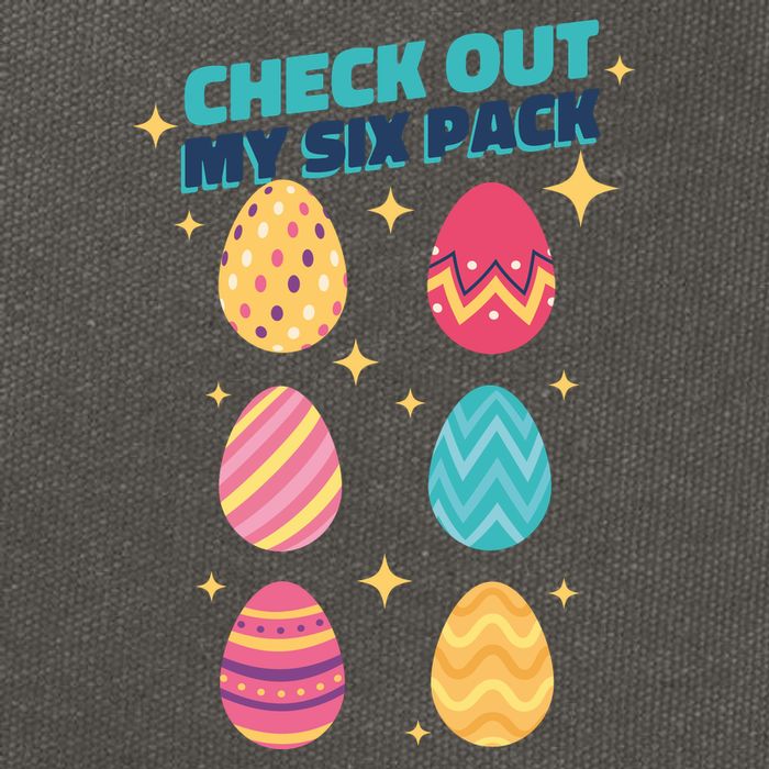 Checkout My 6 Pack Easter Eggs Funny Cotton Canvas Backpack