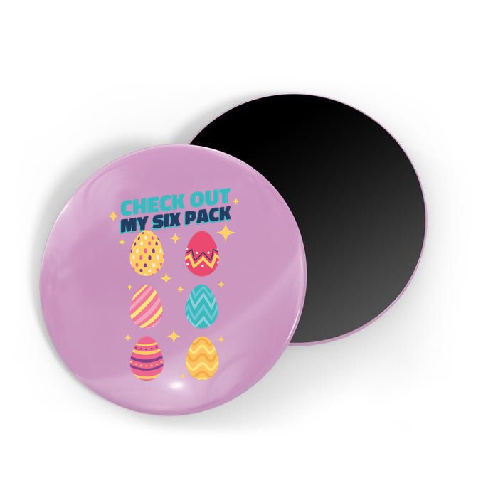 Checkout My 6 Pack Easter Eggs Funny Magnet