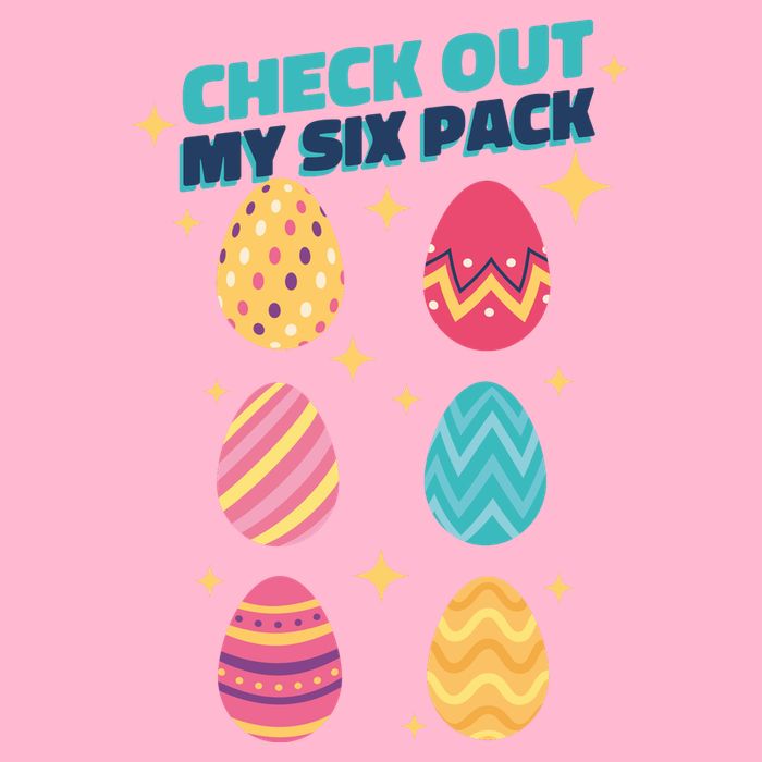 Checkout My 6 Pack Easter Eggs Funny Poster