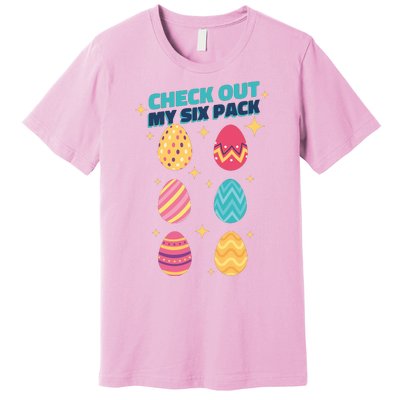 Checkout My 6 Pack Easter Eggs Funny Premium T-Shirt