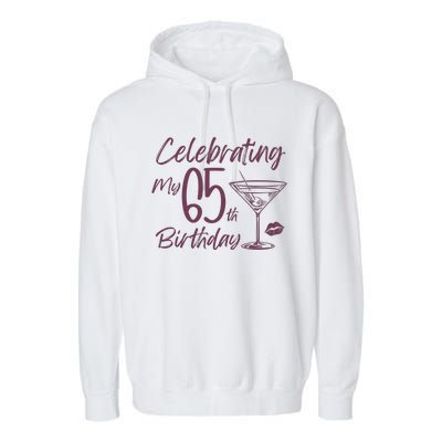 Celebrating My 65th Birthday Party Garment-Dyed Fleece Hoodie