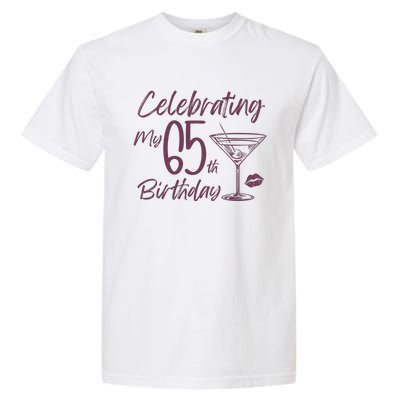 Celebrating My 65th Birthday Party Garment-Dyed Heavyweight T-Shirt