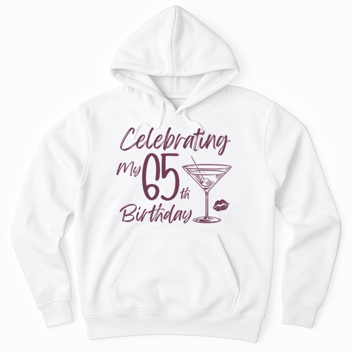 Celebrating My 65th Birthday Party Hoodie