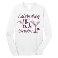 Celebrating My 65th Birthday Party Long Sleeve Shirt