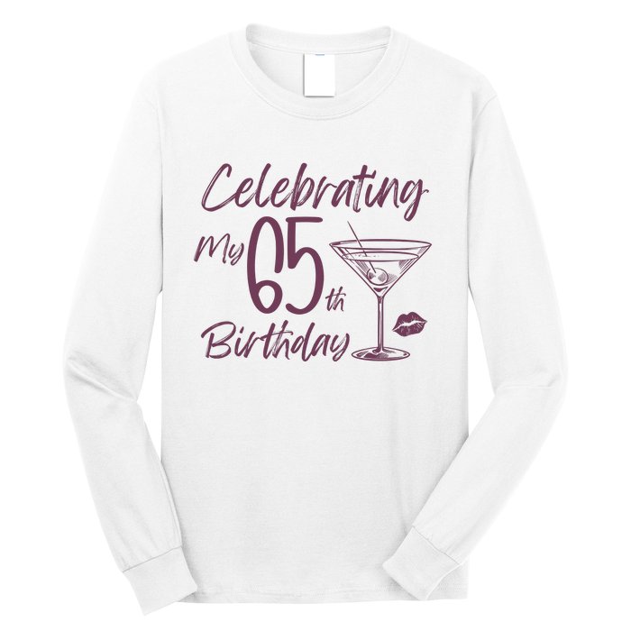 Celebrating My 65th Birthday Party Long Sleeve Shirt