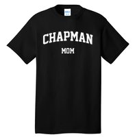 Chapman Mom Arch Vintage Retro College Athletic Sports Tall T-Shirt