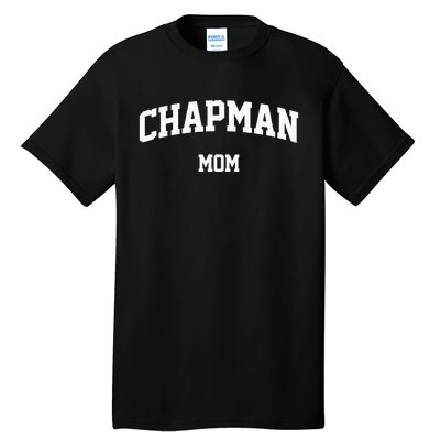 Chapman Mom Arch Vintage Retro College Athletic Sports Tall T-Shirt