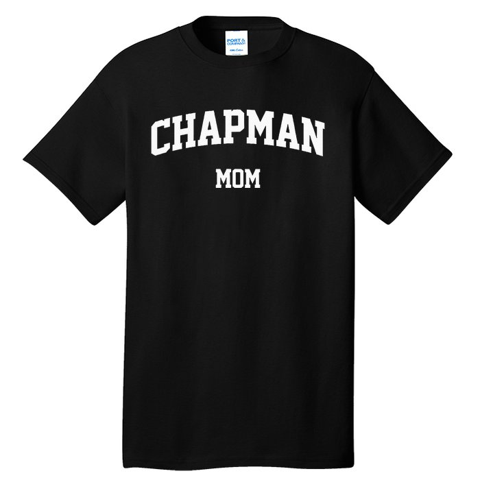 Chapman Mom Arch Vintage Retro College Athletic Sports Tall T-Shirt