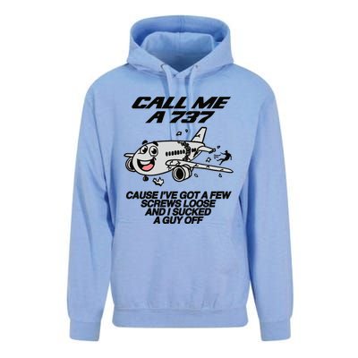 Call Me A 737 Cause Ive Got A Few Screws Loose And I Sucked A Guy Off Unisex Surf Hoodie