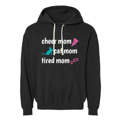 Cheer Mom And Tired Cat Mama Gift Garment-Dyed Fleece Hoodie