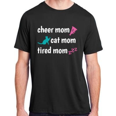 Cheer Mom And Tired Cat Mama Gift Adult ChromaSoft Performance T-Shirt