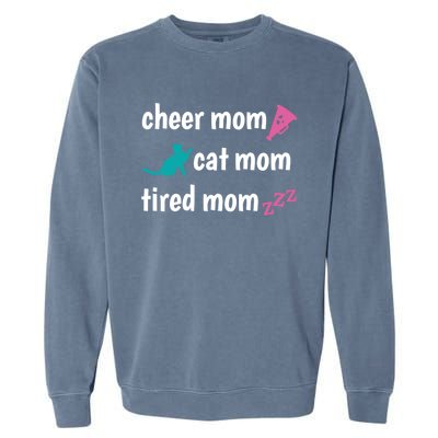 Cheer Mom And Tired Cat Mama Gift Garment-Dyed Sweatshirt