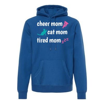 Cheer Mom And Tired Cat Mama Gift Premium Hoodie