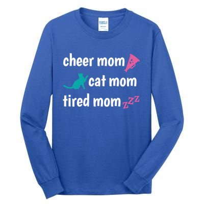 Cheer Mom And Tired Cat Mama Gift Tall Long Sleeve T-Shirt