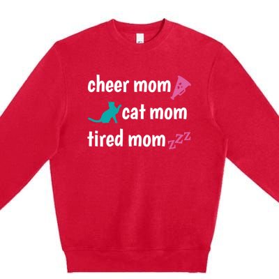 Cheer Mom And Tired Cat Mama Gift Premium Crewneck Sweatshirt