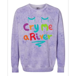 Cry Me A River Colorblast Crewneck Sweatshirt