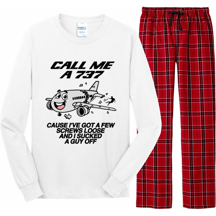 Call Me A 737 Cause IVe Got A Few Screws Loose Suck A Guy Long Sleeve Pajama Set