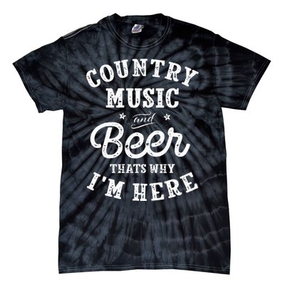 Country Music And Beer ThatS Why IM Here Guitar Guitarist Tie-Dye T-Shirt