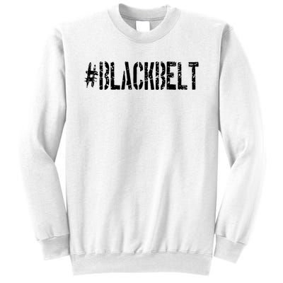 Cool Martial Arts Gift Karate Black Belt Sweatshirt