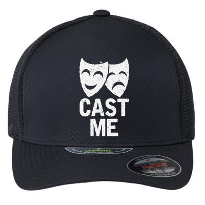 Cast Me Actor Actress Musicals Theater Broadway Novelty Flexfit Unipanel Trucker Cap