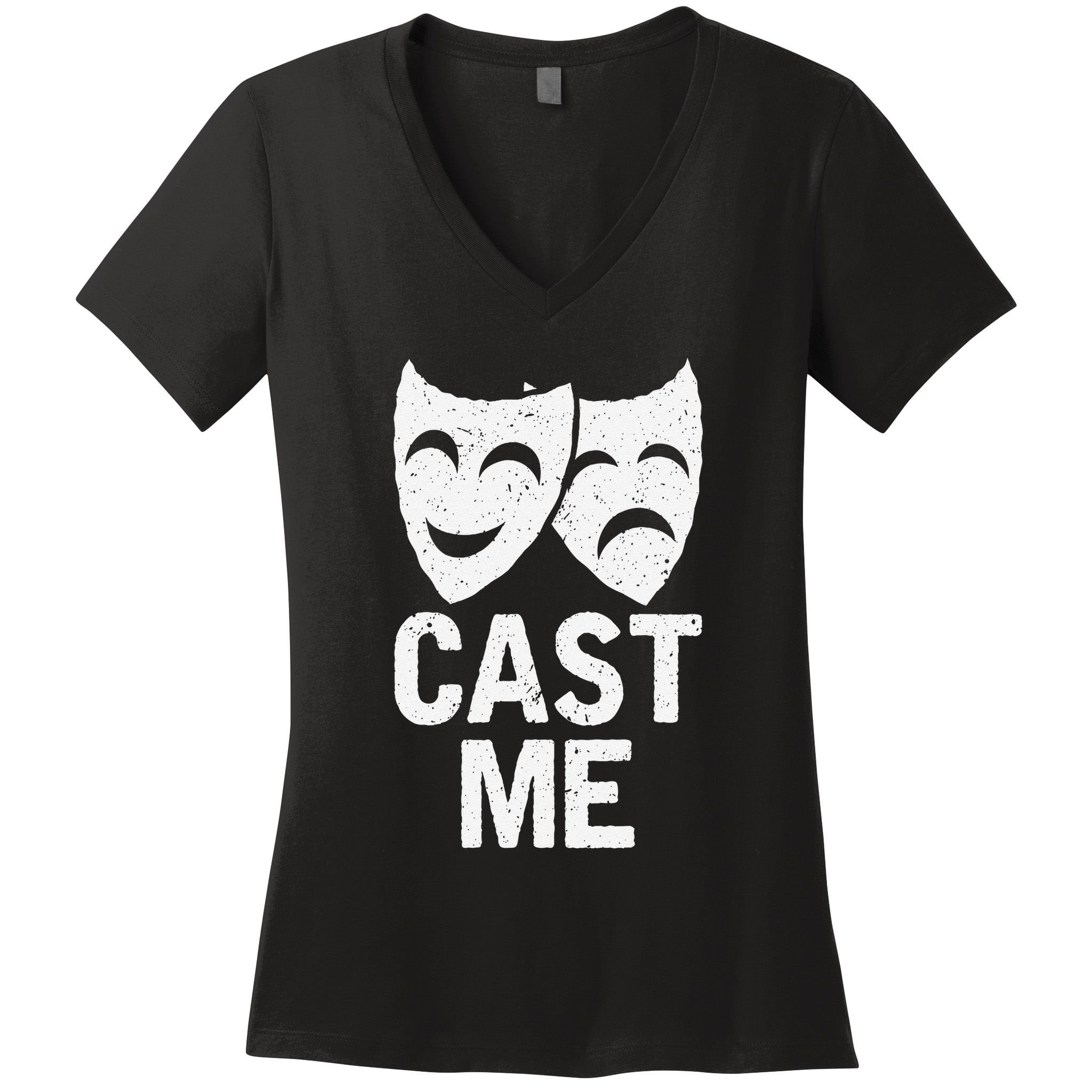 Cast Me Actor Actress Musicals Theater Broadway Novelty Women's V-Neck T-Shirt