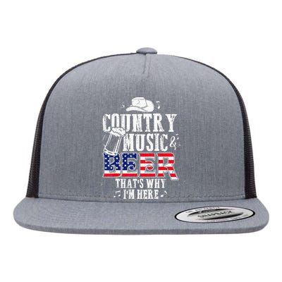 Country Music And Beer Thats Why Im Here Funny Flat Bill Trucker Hat