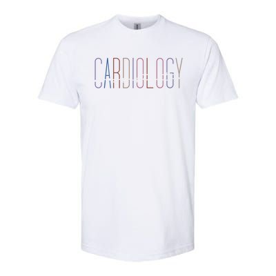 Cardiology Medical Assistant Cardiology Nurse Practitioner Funny Gift Softstyle CVC T-Shirt