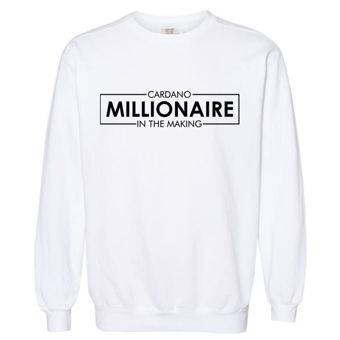Cardano Millionaire Ada Token Bullrun Blockchain Coin Cute Gift Garment-Dyed Sweatshirt