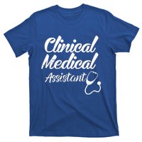 Clinical Medical Assistant Healthcare Technical Nurse Gift T-Shirt