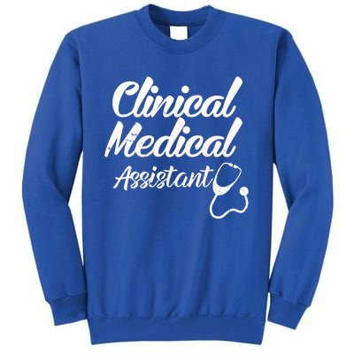 Clinical Medical Assistant Healthcare Technical Nurse Gift Tall Sweatshirt