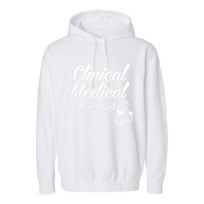 Clinical Medical Assistant Healthcare Technical Nurse Gift Garment-Dyed Fleece Hoodie