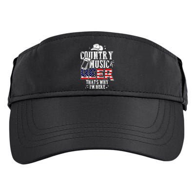 Country Music And Beer Thats Why Im Here Adult Drive Performance Visor