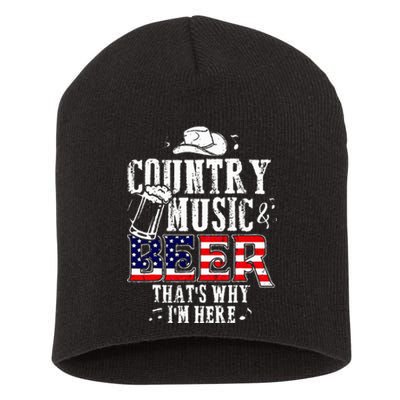 Country Music And Beer Thats Why Im Here Short Acrylic Beanie