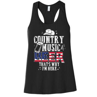 Country Music And Beer Thats Why Im Here Funny Women's Racerback Tank