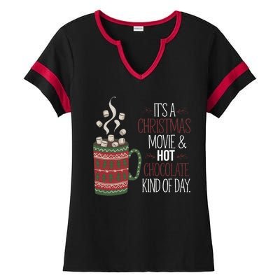 Christmas Movie And Hot Chocolate Kind Of Day Holiday Ladies Halftime Notch Neck Tee