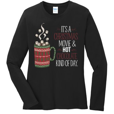 Christmas Movie And Hot Chocolate Kind Of Day Holiday Ladies Long Sleeve Shirt