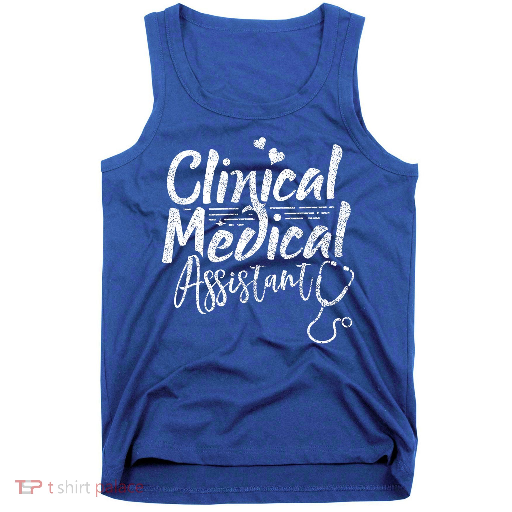 Clinical Medical Assistant Healthcare Technical Nurse Gift Tank Top