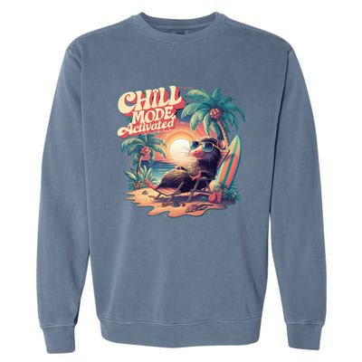 Chill Mode Activated Funny Possum Eat Trash Vacay Vibe Gift Garment-Dyed Sweatshirt