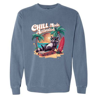 Chill Mode Activated Funny Raccoon Stay Trashy Vacay Vibe Cute Gift Garment-Dyed Sweatshirt